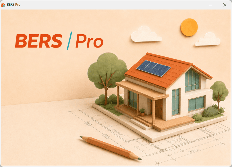 BERS Pro 6 start-up screen showing the BERS Pro wordmark and a 3D house model with solar panels sitting on architectural plans
